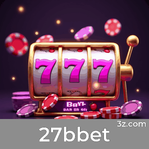 27bbet: Cassino Online e Apostas Confiáveis